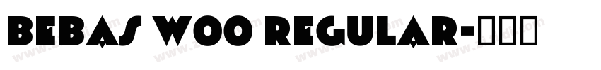 Bebas W00 Regular字体转换